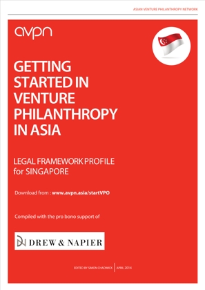 APRIL 2014 AVPN “Getting Started in Venture Philanthropy in Asia”