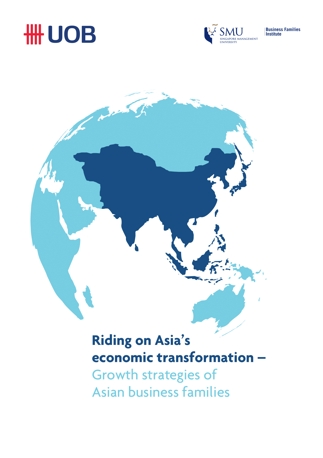 NOVEMBER 2015 UOB Riding on Asia's economic transformation- Growth strategies of Asian business Families